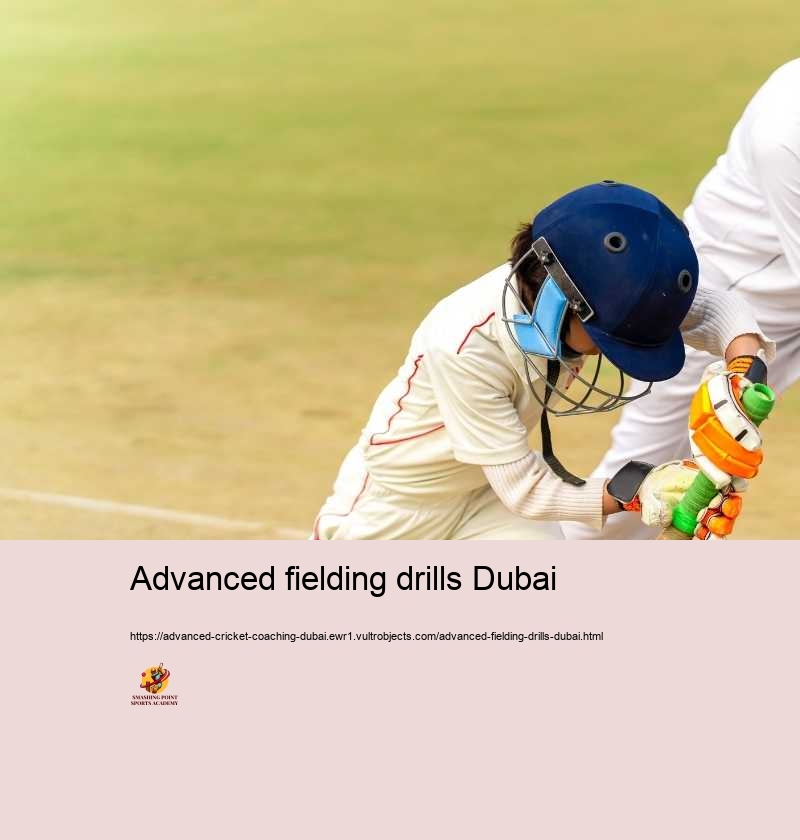 Advanced fielding drills Dubai